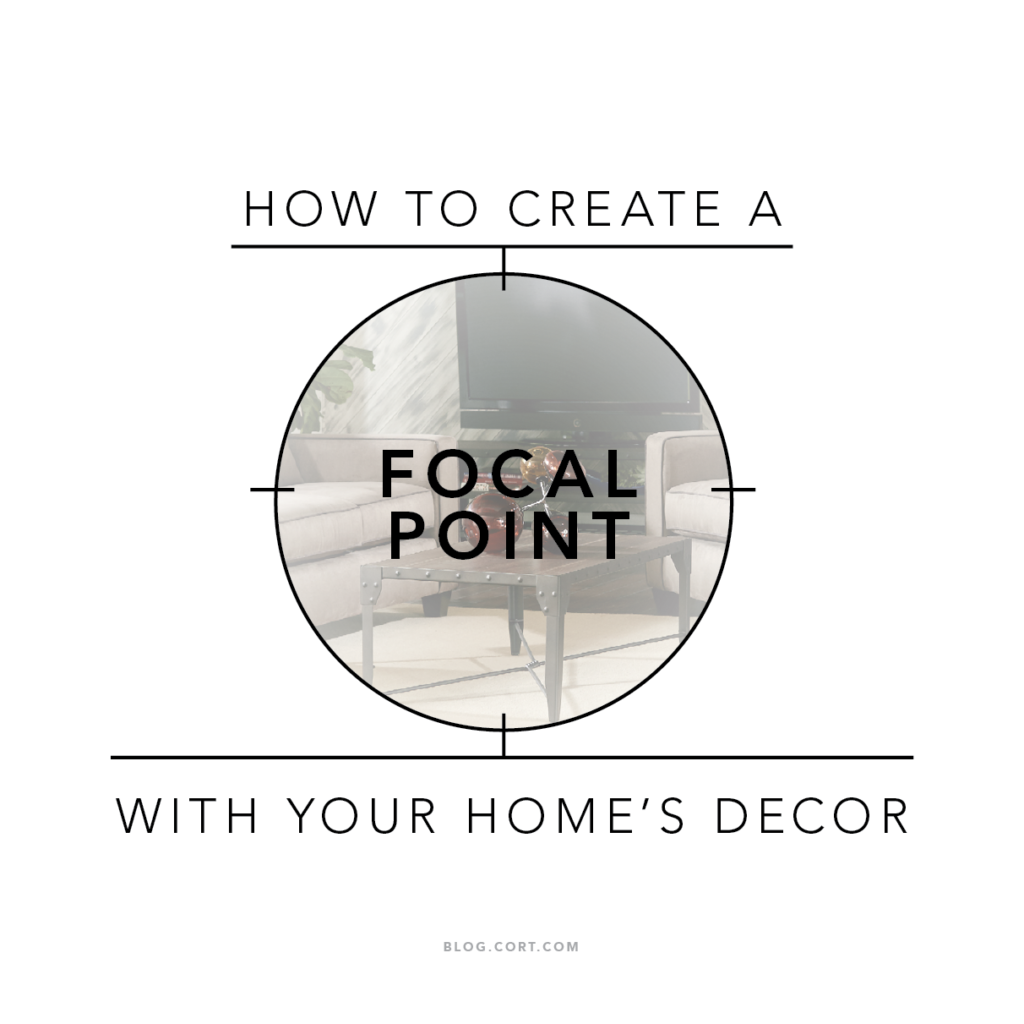 Creating a Focal Point